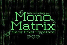 Mono Matrix - 8Bit Serif Pixel Font