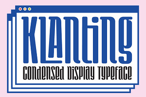 Klanting - Condensed Display Font