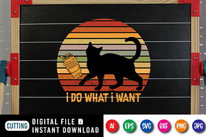 I Do What I Want Cat T-shirt