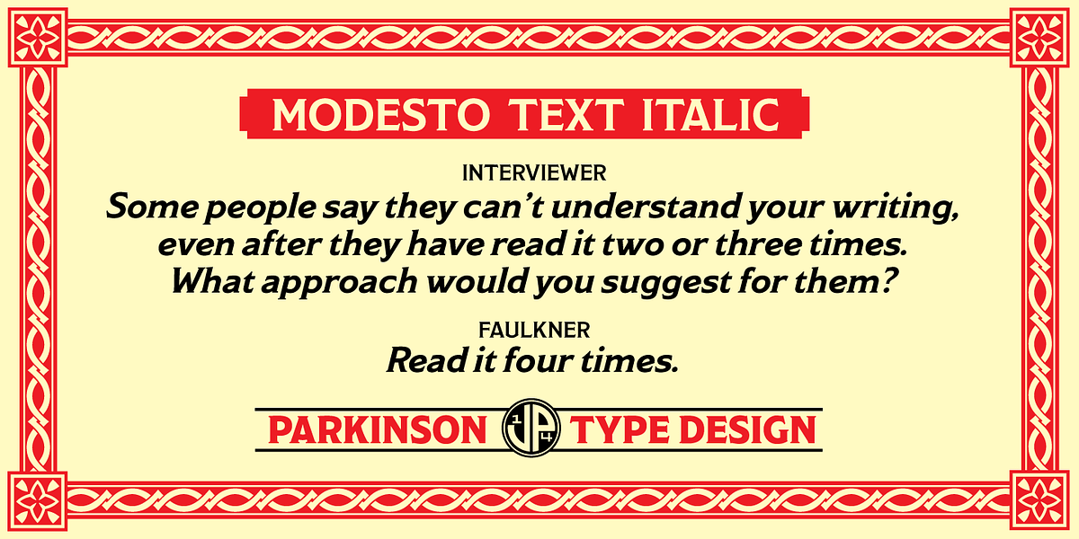 Modesto Text, a Serif Font by Parkinson Type Design