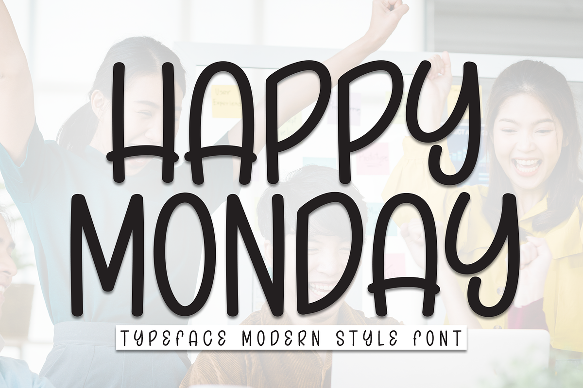 Happy Monday | Script Font, a Script Font by Scratchones (Photo 1 of 8)