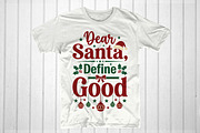 Dear Santa, Define Good, an Object Graphic by T-shirt Pond (Thumbnail 1 of 3)