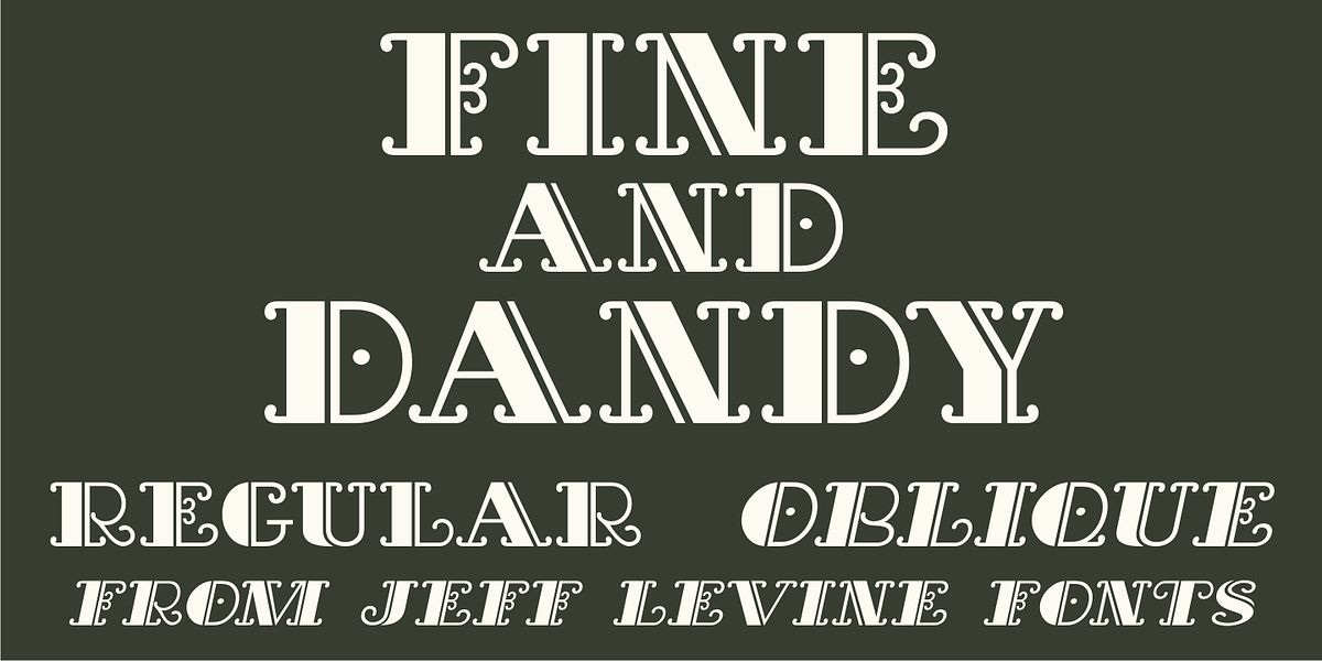 Fine and Dandy JNL, a Font by Jeff Levine Fonts