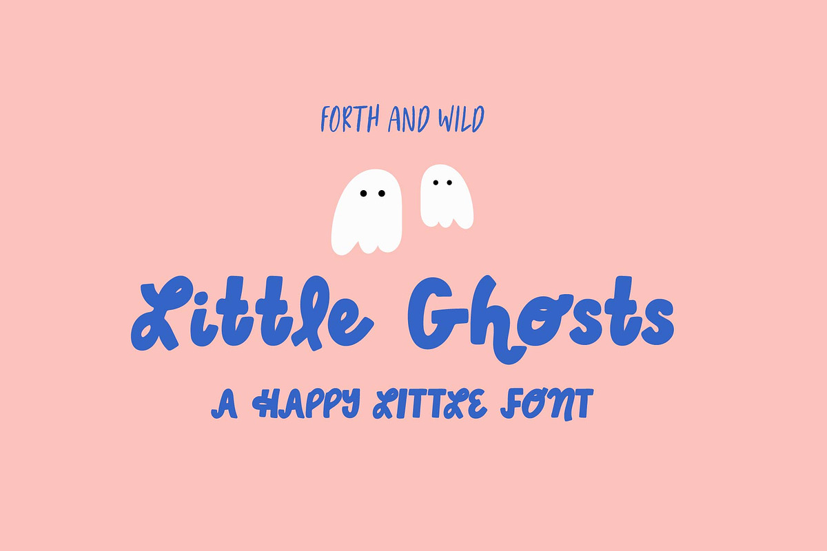 Little Ghosts Playful Font, a Font by Forth and Wild (Photo 1 of 7)
