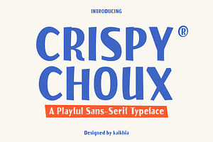 Crispy Choux, Playful Display Font.