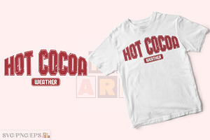 Hot Cocoa Weather SVG Christmas PNG