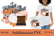 Sweater Weather Sublimation PNG, a Seasonal Illustration by GlamArtZhanna (Thumbnail 1 of 3)