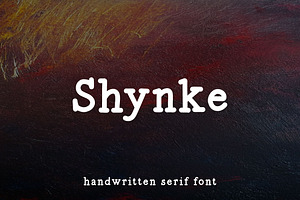 Shynke - Handwritten Serif Font, a Font by Mightyfire