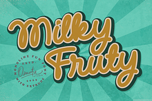 Milky Fruty