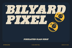 CS Bilyard Pixel, a Slab Serif Font by Craft Supply Co.