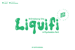 Liquifi - A Psychedelic Typeface