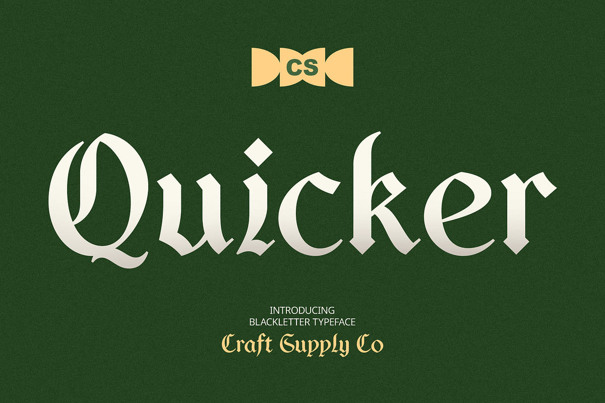 CS Quicker – Blackletter Font, a Blackletter Font by Craft Supply Co. (Photo 1 of 8)