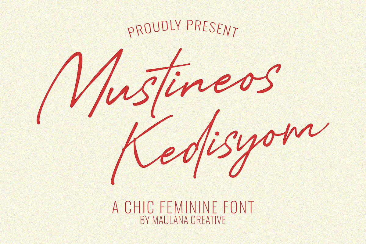 Mustineos Kedisyom Chic Feminine, a Script Font by Maulana Creative (Photo 1 of 7)