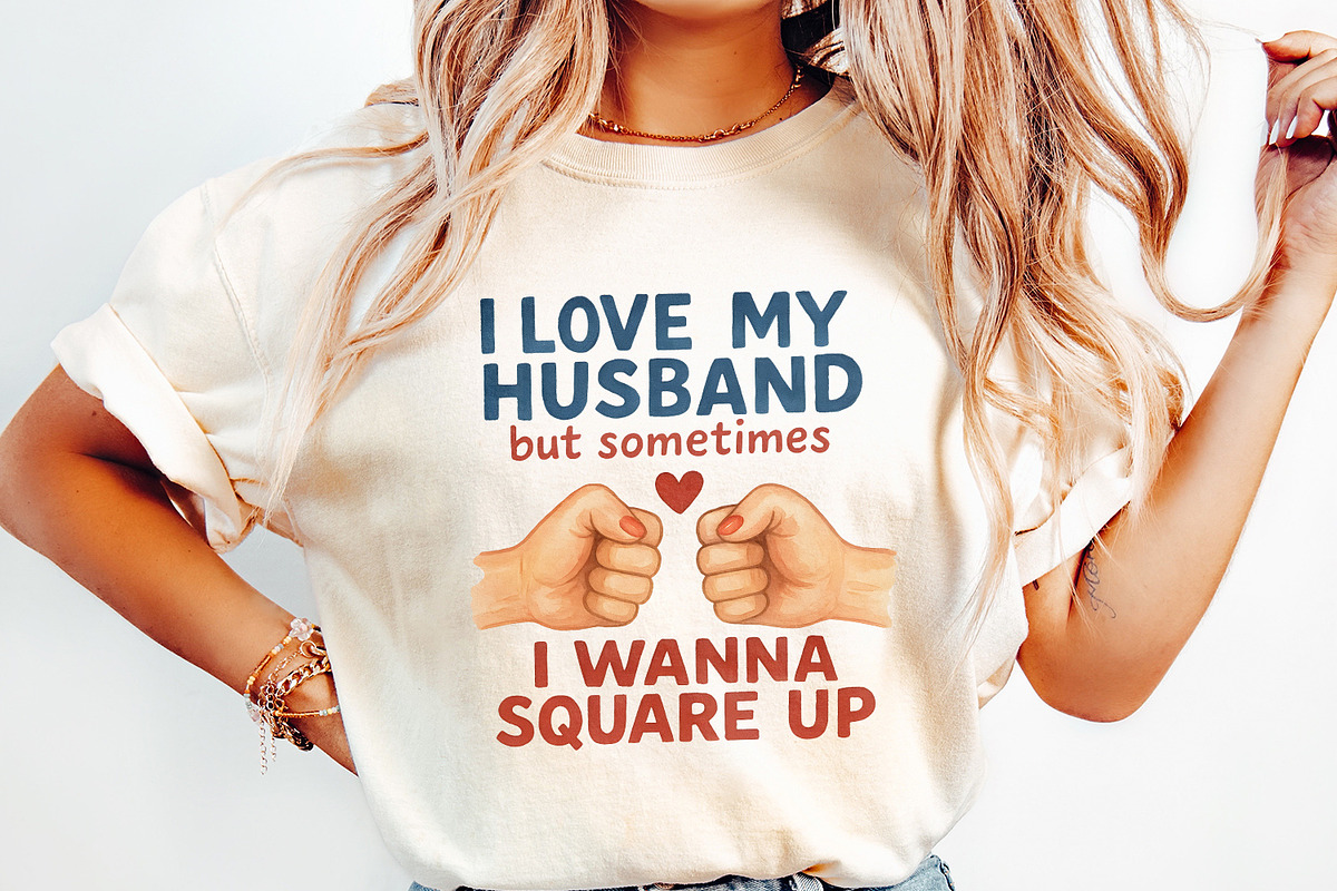 I Love My Husband But Sometimes I, an Illustration by SharpMarketplace (Photo 2 of 9)
