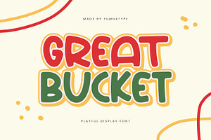 Great Bucket