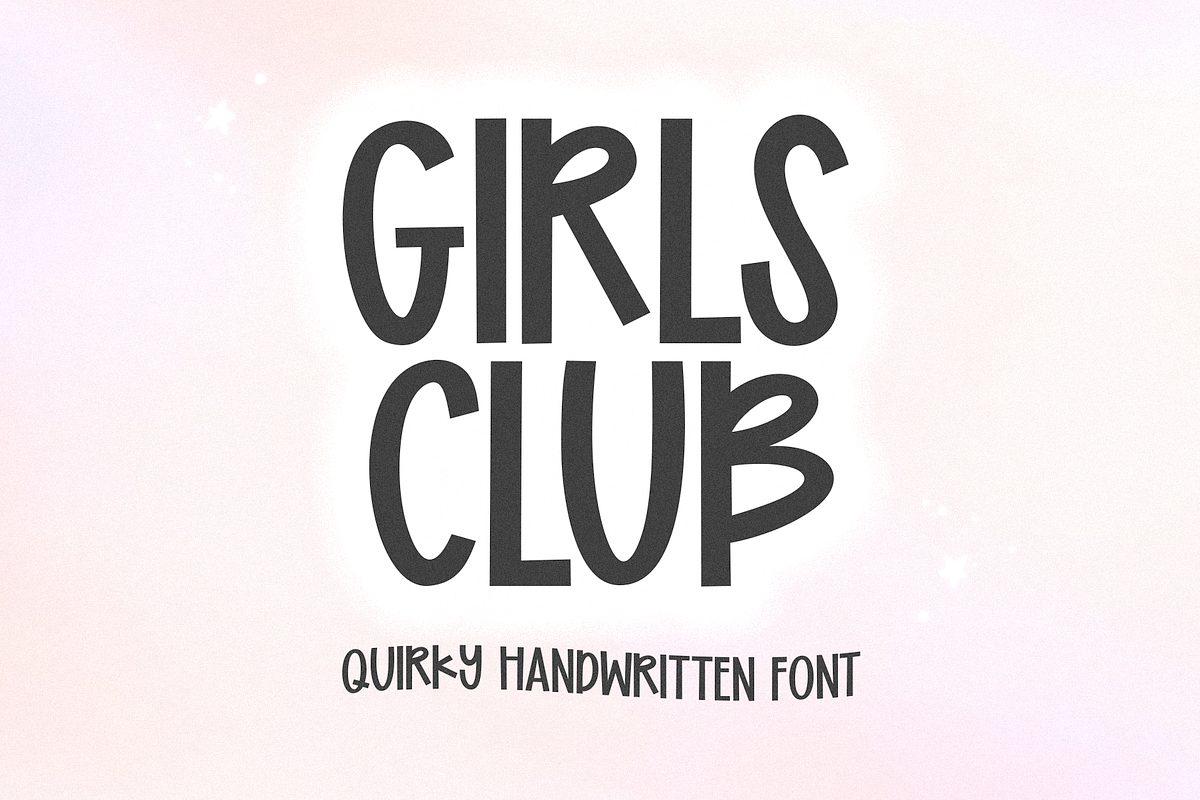 Girls Club | Cute Quirky Font, a Handwritten Font by KA Designs (Photo 1 of 10)