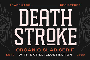 Death Stroke - Organic Slab Serif