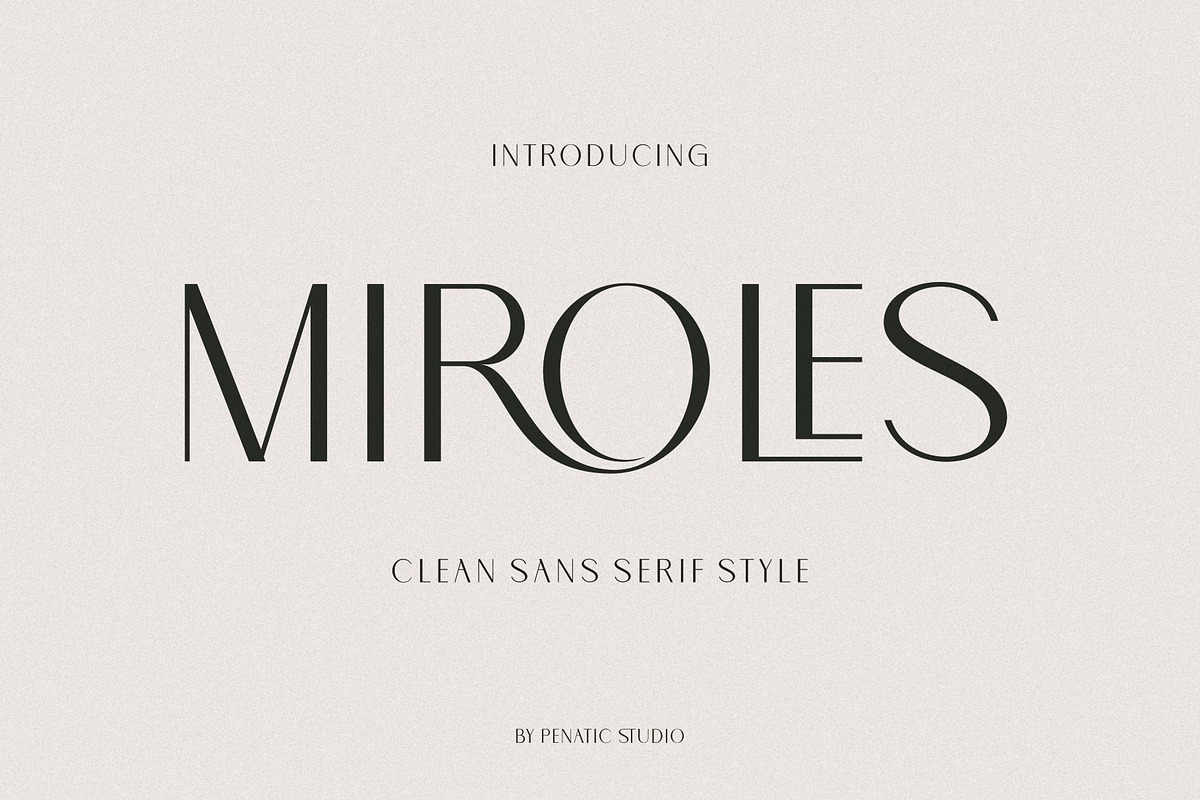 MIROLES, a Sans Serif Font by Penatic Studio (Photo 1 of 10)