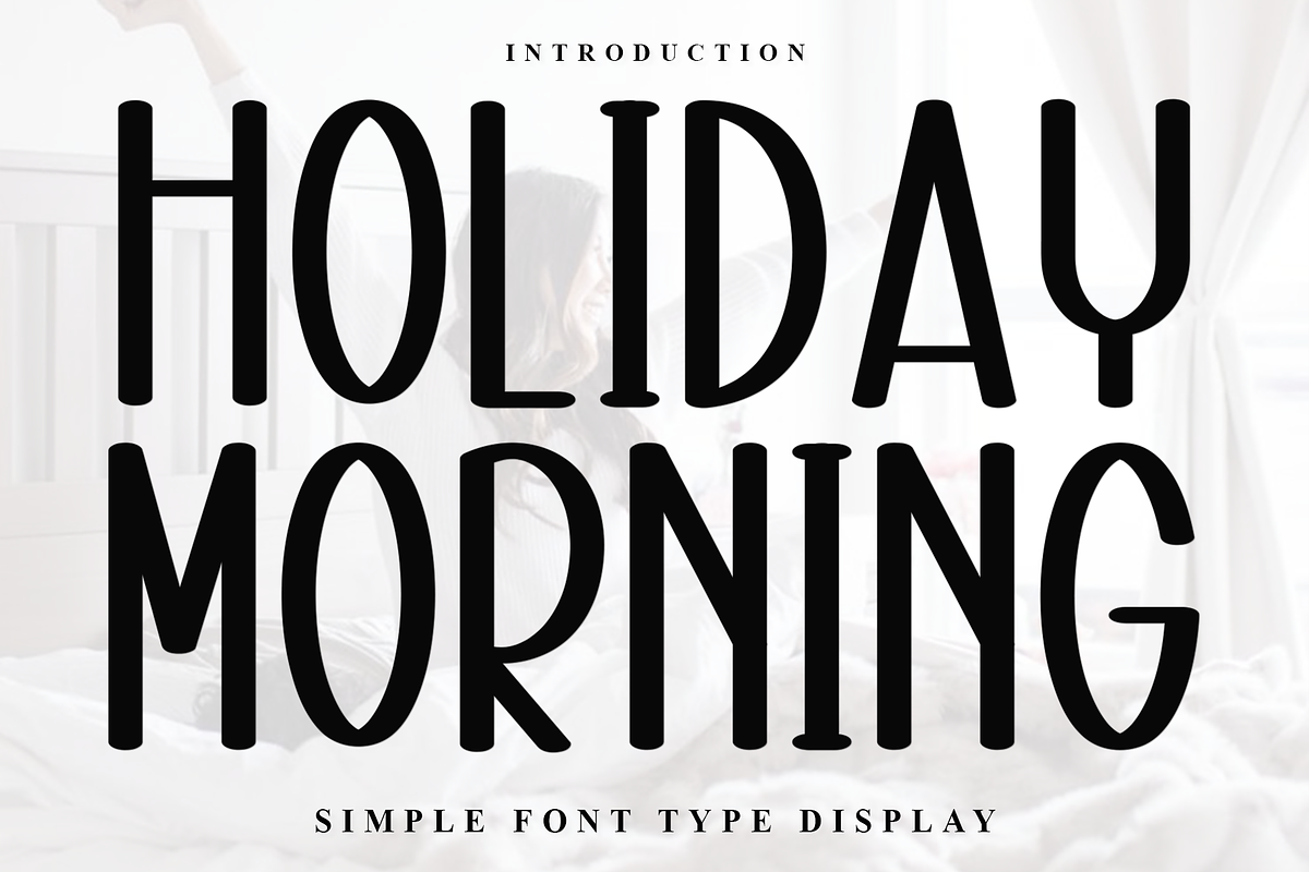 Holiday Morning, a Sans Serif Font by InermediaSTUDIO (Photo 1 of 8)