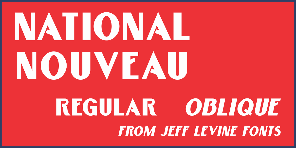 National Nouveau JNL, a Font by Jeff Levine Fonts (Photo 1 of 5)