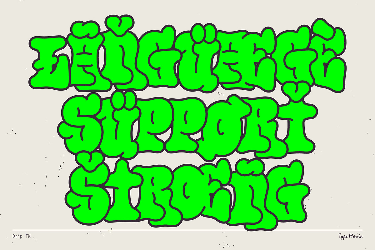 Drip TM – Bubble Graffiti Font, a Handwritten Font by Type Mania (Photo 7 of 12)