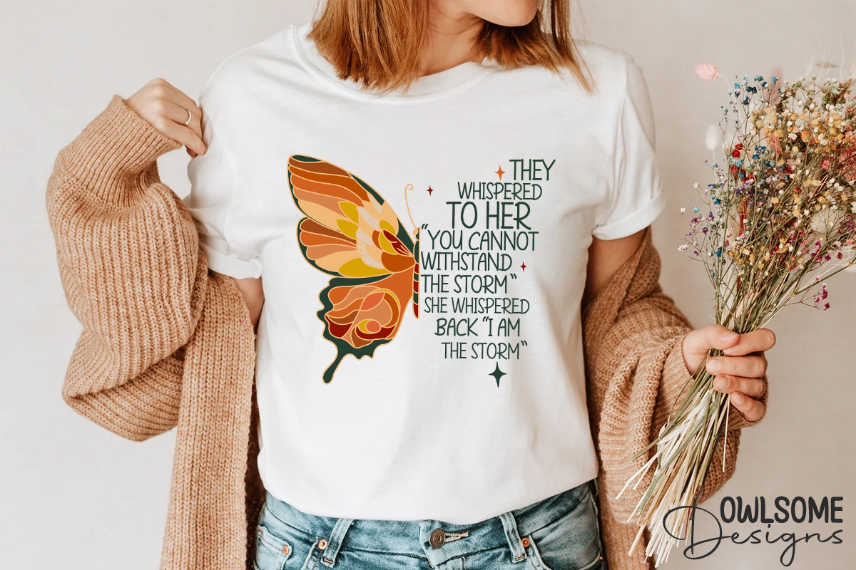 Feminist I Am The Storm Butterfly, a Graphic by Owlsome.Designs (Photo 5 of 7)