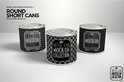 Short Round Lid Cans Mockup, a Product Mockup by INCDesign (Thumbnail 3 of 5)