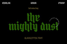 mighty dust - blackletter font