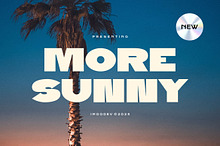 More Sunny - Chunky Display Font