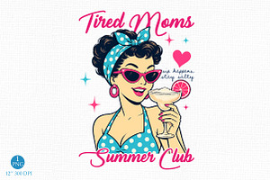 Tired Moms Summer Club, Trendy Funny, a Person Illustration by Libby Wishes