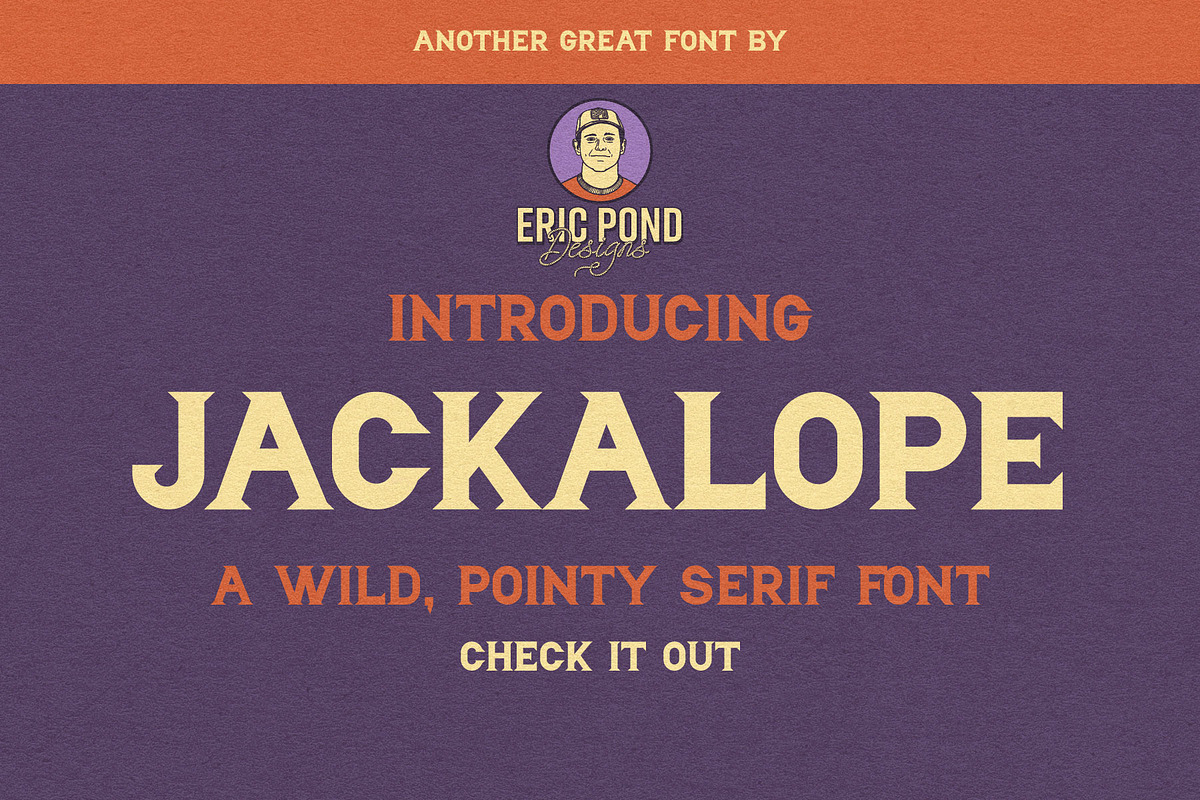 Jackalope by Eric Pond Designs, a Serif Font by Eric Pond Designs (Photo 1 of 3)