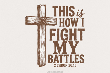 This Is How I Fight My Battles PNG,