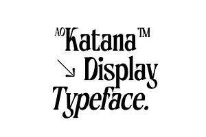 AO Katana - Display Typeface