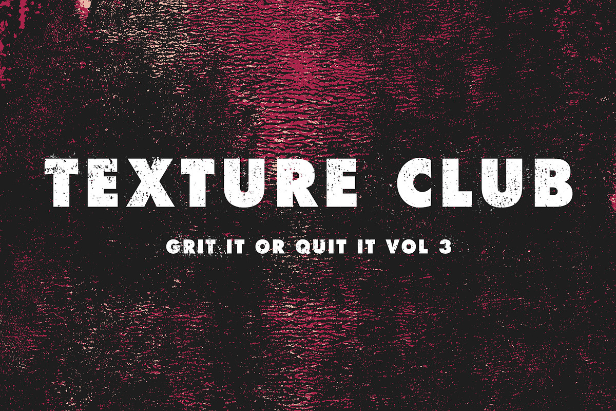 Grit It or Quit It Vol 3, a Texture Graphic by Texture Club (Photo 1 of 4)