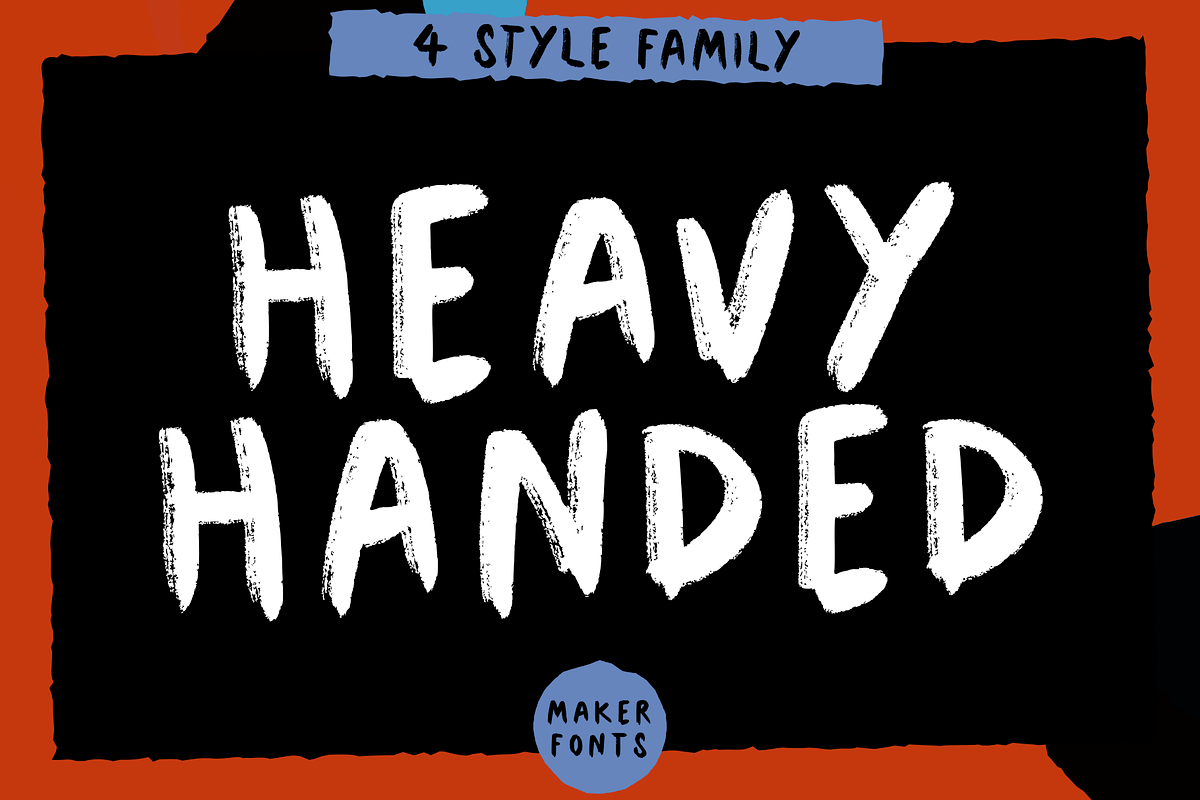 Heavy Handed Handmade 4 Font Family, a Handwritten Font by Maker Fonts (Photo 1 of 13)