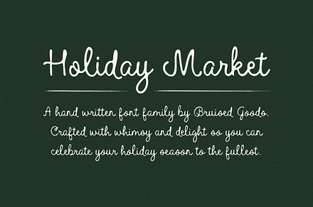 Holiday Market, a Script Font by Bruised Goods