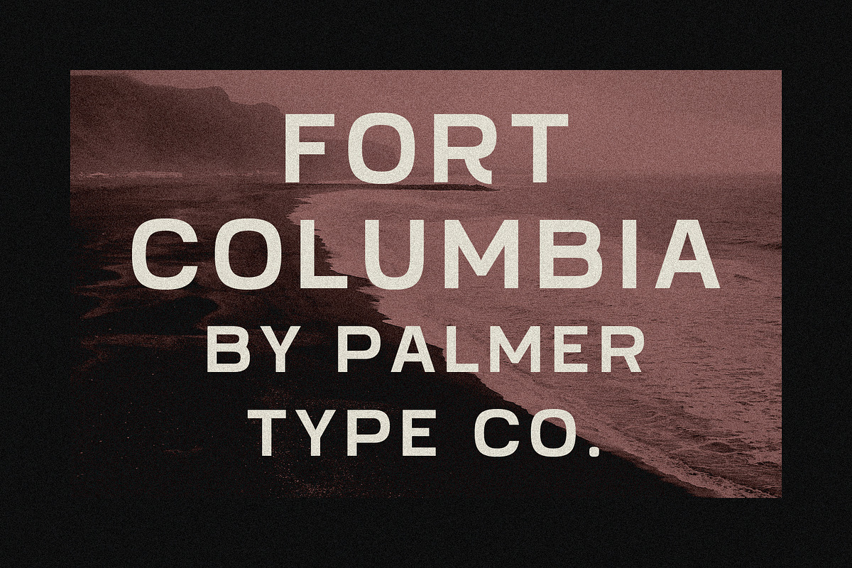 Fort Columbia, a Sans Serif Font by Chad Palmer Designs (Photo 1 of 7)