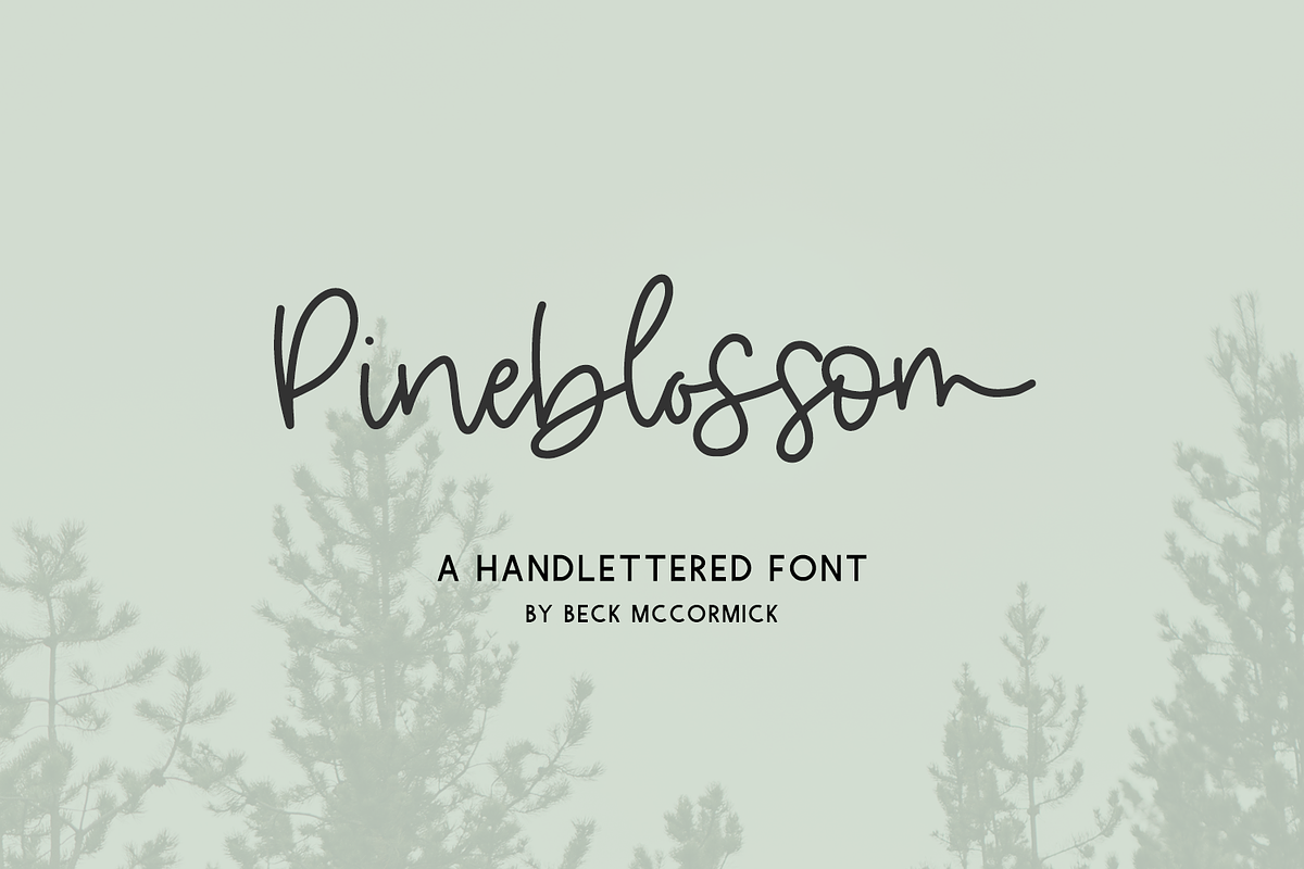 Pineblossom Script, a Handwritten Font by Beck McCormick (Photo 1 of 8)