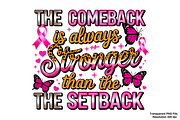 The comeback is always stronger PNG, a Graphic by Clipart Bloom (Thumbnail 1 of 2)
