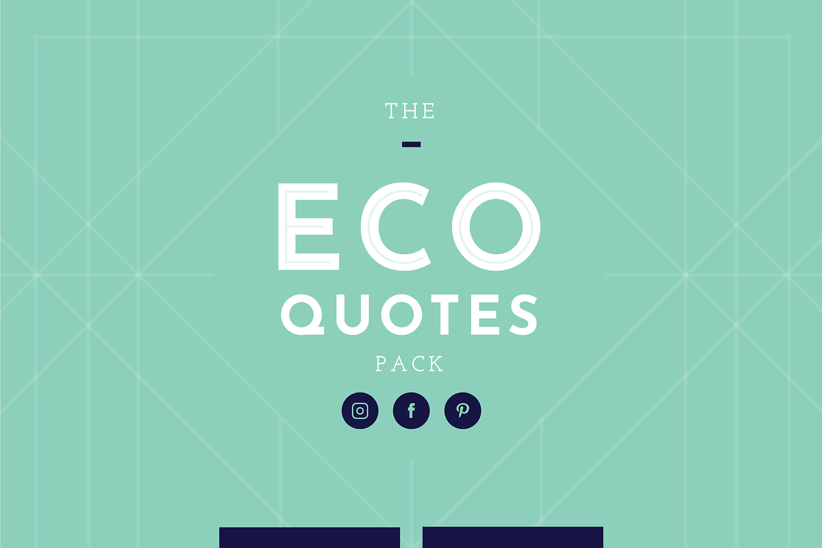 Eco Quotes - 61 Quotes Pack, a Social Media Template by Delightful Design (Photo 8 of 8)