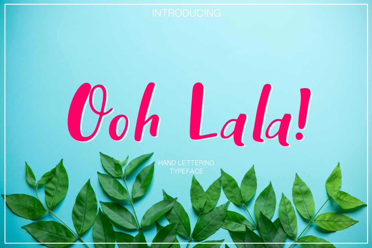 Ooh Lala | Hand Lettering font