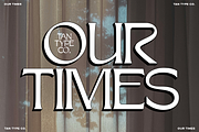 TAN - OUR TIMES, a Serif Font by TanType (Thumbnail 1 of 13)