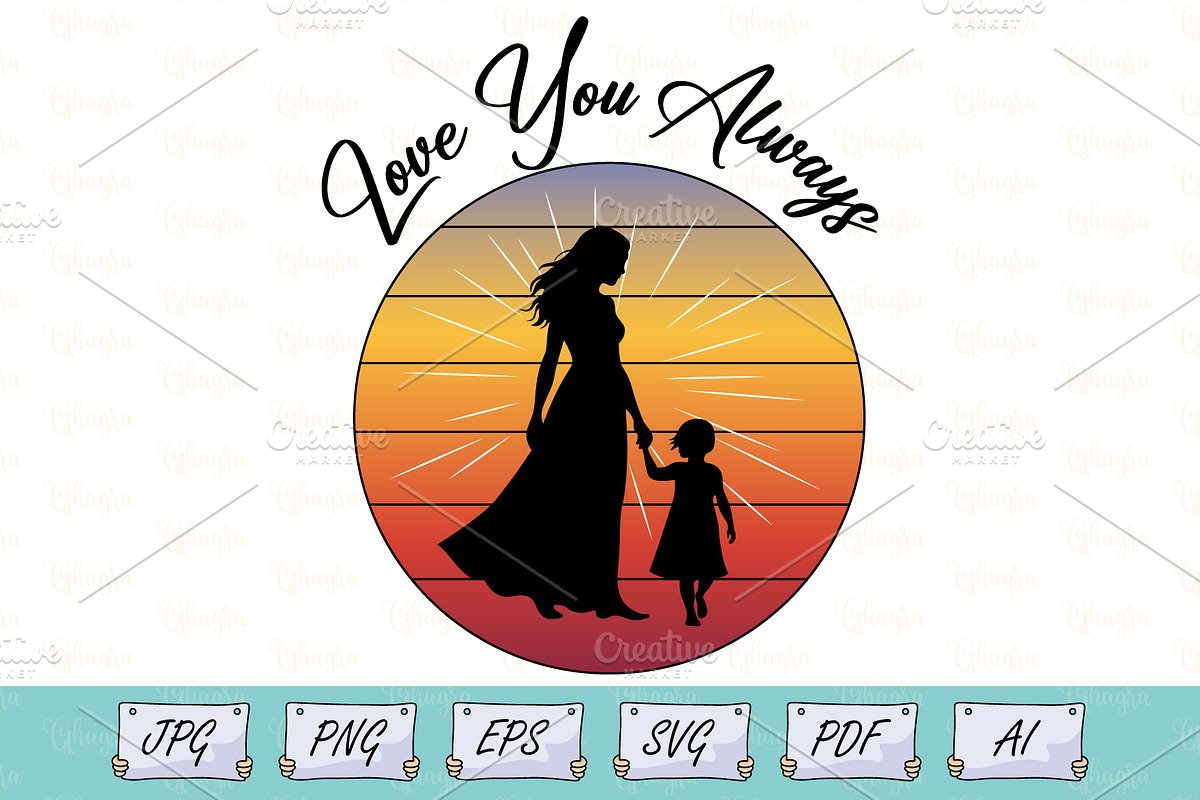 Love You Always Mother's Day Shirt, a Person Illustration by Ghagra (Photo 1 of 7)