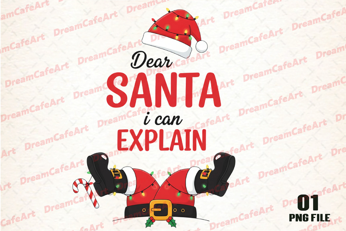 Dear Santa I Can Explain PNG, an Illustration by DreamCafeArt (Photo 1 of 4)