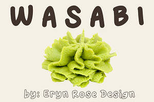 Wasabi a hand-lettered Bubbly Font