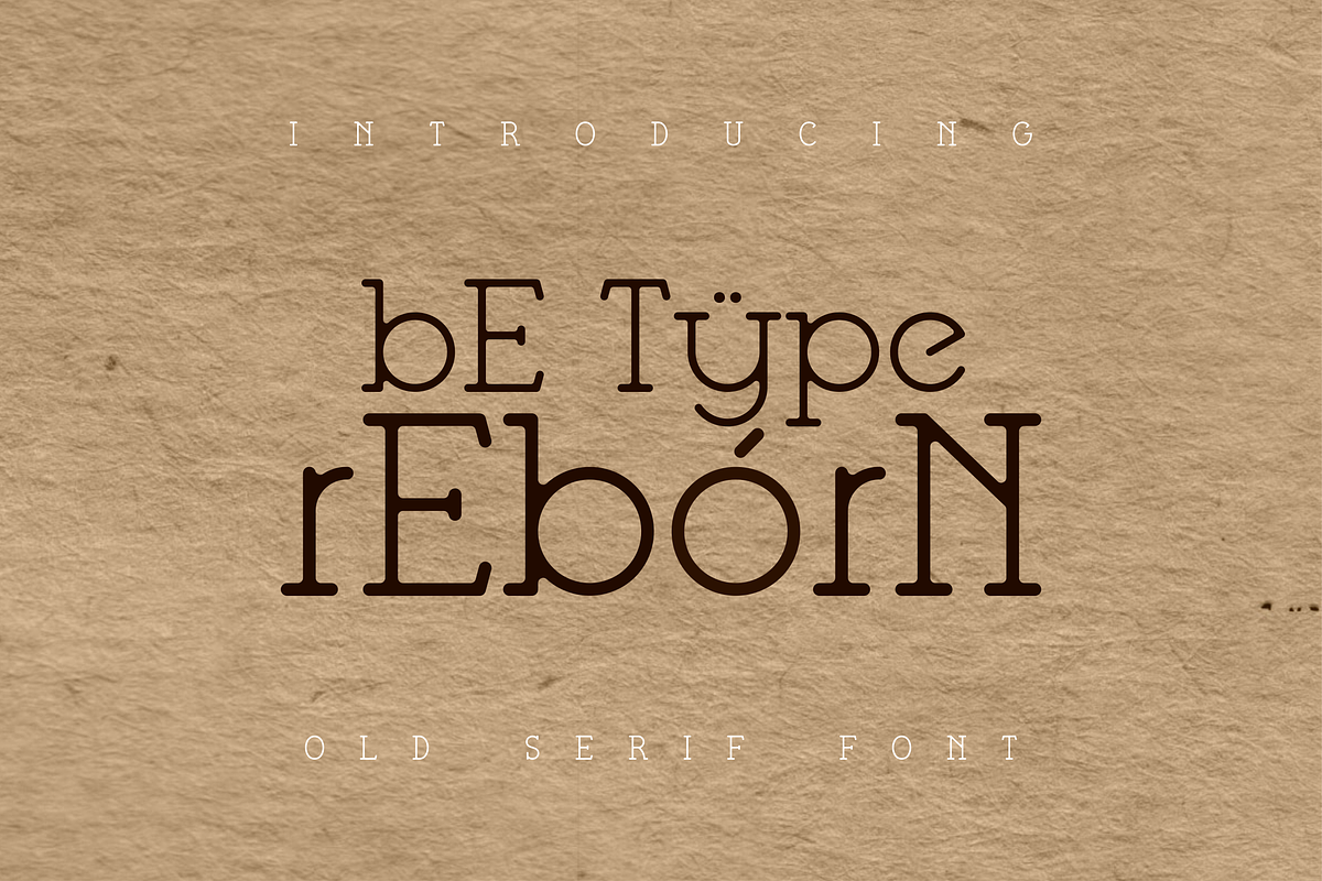 Be Type Reborn Lite Serif Font, a Serif Font by Monoletter Studio (Photo 1 of 6)