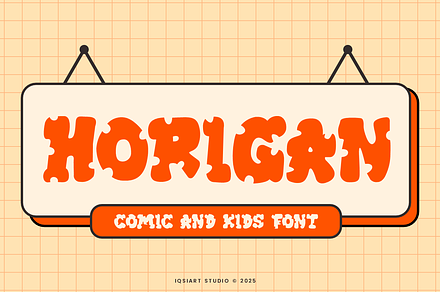 Horigan - Comic Font, a Sans Serif Font by Iqsiart Studio