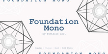 Foundation Mono
