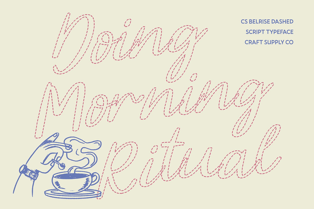 CS Belrise Dashed, a Script Font by Craft Supply Co. (Photo 5 of 8)
