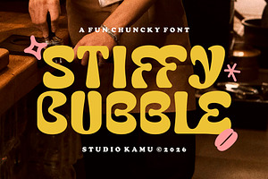 Stiffy Bubble - Chunky Font